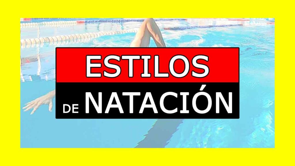 los 4 estilos de natacion